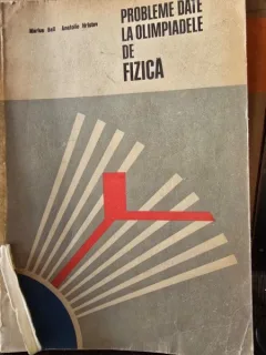 PROBLEME DATE LA OLIMPIADELE DE FIZICA - MARIUS GALL