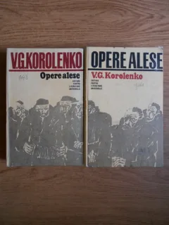 V. G. Korolenko - Opere alese (2 volume)