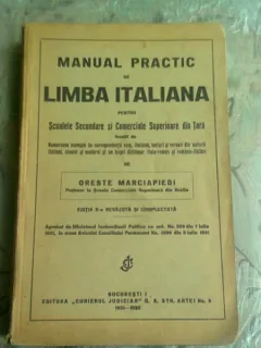 Manual practic de limba italiana - Oreste Marciapiedi