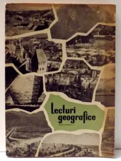 LECTURI GEOGRAFICE  VOL.I