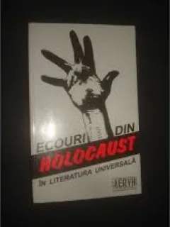 ECOURI DIN HOLOCAUST IN LITERATURA UNIVERSALA