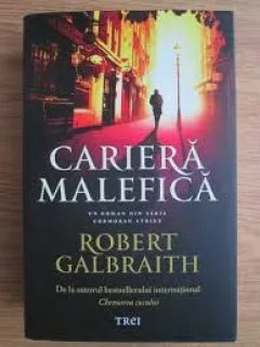 CARIERA MALEFICA - ROBERT GALBRAITH
