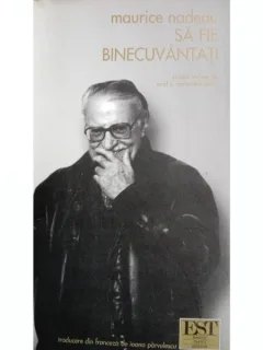 SA FIE BINECUVANTATI - MAURICE NADEAU