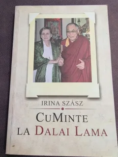 CUMINTE LA DALAI LAMA - IRINA SZASZ