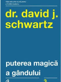 PUTEREA MAGICA A GANDULUI - DAVID J. SCHWARTZ
