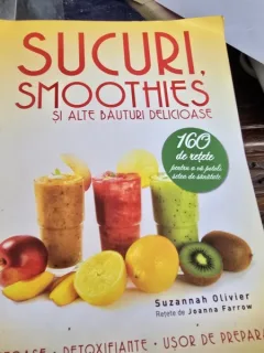 SUCURI, SMOOTHIES SI ALTE BAUTURI DELICIOASE - SUZANNAH OLIVIER