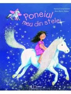 PONEIUL MEU DIN STELE - HARRIET GRUNDMANN