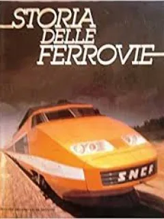 STORIA DELLE FERROVIE - G. FREEMAN ALLEN   (CARTE IN LIMBA ITALIANA)