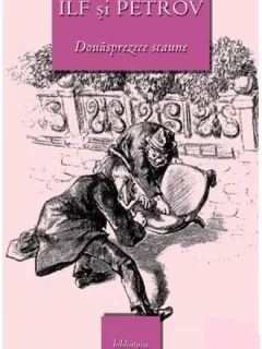 DOUASPREZECE SCAUNE - ILF SI PETROV