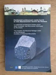PATRIMONIUL ARHITECTURAL CRESTIN INSCRIS IN LISTA MONUMENTELOR ISTORICE DIN ROMANIA