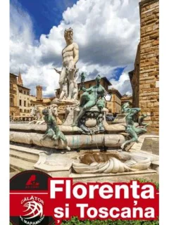 FLORENTA SI TOSCANA  GHID