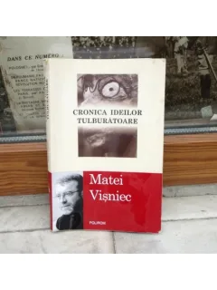 Cronica ideilor tulburatoare , Matei Visniec , 2010
