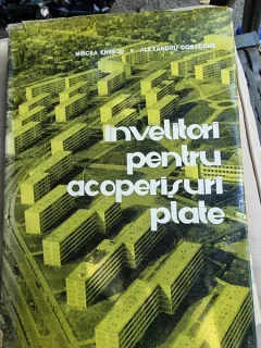 INVELITORI PENTRU ACOPERISURI PLATE - MIRCEA ENESCU