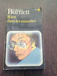 RIEN DANS LES MANCHES - W. RICHARD BURNETT  (CARTE IN LIMBA FRANCEZA)