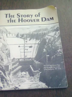 THE STORY OF THE HOOVER DAM  *CARTE IN LIMBA ENGLEZA)NEVADA PUBNS,