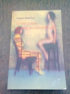 O MIE SI UNU DE DE POETI POSTDECEMBRISTI - GRIGORE TRAIAN POP