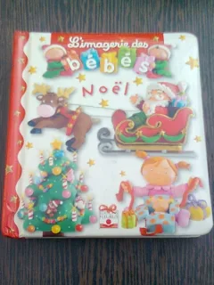 L'IMAGERIE DES BEBE. NOEL - NATHALIE BELINEAU  (CARTE PENTRU COPII, IN LIMBA FRANCEZA)