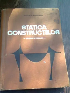 STATICA CONSTRUCTIILOR. CULEGERE DE PROBLEME - SANDU RAUTU
