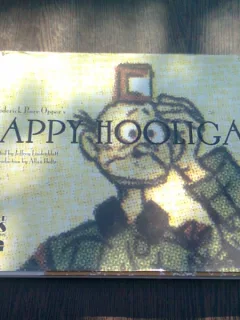 -FREDERICK BURR OPPER'S HAPPY HOOLIGAN  (CARTE CU BENZI DESENATE, TEXT IN LIMBA ENGLEZA)