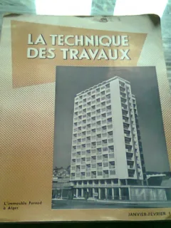 LA TECHNIQUE DES TRAVAUX IANUARIE FEBRUARIE 1957  (TEXT IN LIMBA FRANCEZA)