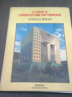 LE LANGAGE DE L'ARCHITECTURE POST-MODERNE - CHARLES JENCKS  (CARTE IN LIMBA FRANCEZA)