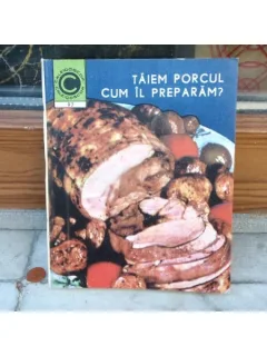 Taiem porcul cum il preparam? , Viorel Suciu , 1977