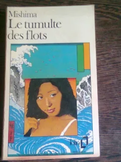 LE TUMULTE DES FLOTS - MISHIMA  (CARTE IN LIMBA FRANCEZA)