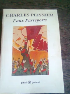 FAUX PASSEPORTS - CHARLES PLISNIER  (CARTE IN LIMBA FRANCEZA)