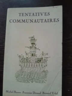 TENTATIVES COMMUNAUTAIRES - MICHEL BESSON  9CARTE IN LIMBA FRANCEZA)