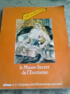 LE MUSEE SECRET DE L'EROTISME - ALBUM NO.7  (TEXT IN LIMBA FRANCEZA)