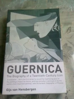 GUERNICA. THE BIOGRAPHY OF A TWENTIETH CENTURY ICON - GIJS VAN HENSBERGEN  (CARTE IN LIMBA ENGLEZA)
