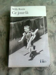 CE JOUR-LA - WILLY RONIS  (CARTE IN LIMBA FRANCEZA)
