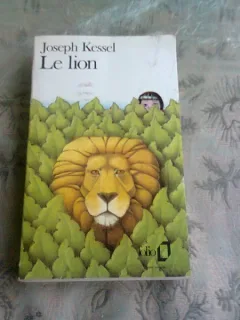LE LION - JOSEPH KESSEL  9CARTE IN LIMBA FRANCEZA)