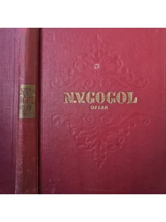 Opere volumul II - Mirgorod , N. V. Gogol , 1955