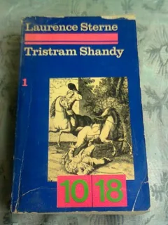 TRISTRAM SHANDY 1018 - LAURENCE STERNE  VOL.1  (CARTE IN LIMBA FRANCEZA)