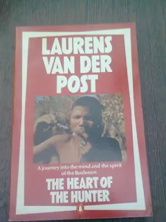 THE HEART OF THE HUNTER - LAURENS VAN DER POST  (CARTE IN LIMBA ENGLEZA)