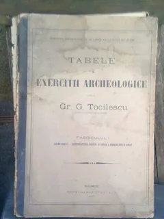 TABELE PENTRU EXERCITII ARHEOLOGICE - GR.G. TOCILESCU   FASCICULUL I