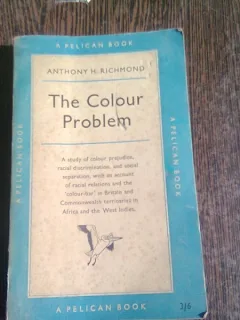 THE COLOUR PROBLEM - ANTHONY H. RICHMOND  (CARTE IN LIMBA ENGLEZA)