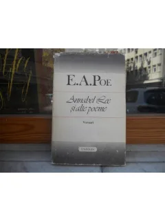 Annabel Lee si alte poeme , E. A. Poe