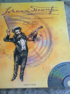 JOHANN STRAUSS UN ALBUM MUZICA - ERNST A. EKKER
