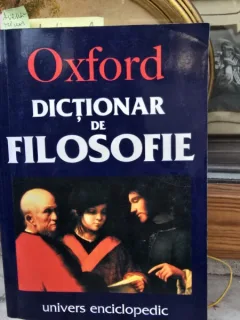 OXFORD. DICTIONAR DE FILOSOFIE