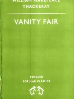 VANITY FAIR - WILLIAM MAKEPEACE THACKERAY   (CARTE IN LIMBA ENGLEZA)