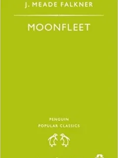MOONFLEET - J. MEADE FALKNER   (CARTE IN LIMBA ENGLEZA)