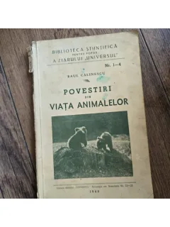 POVESTIRI DIN VIATA ANIMALELOR - RAUL CALINESCU