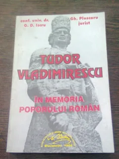 TUDOR VLADIMIRESCU IN MEMORIA POPORULUI ROMAN - G.D. ISCRU