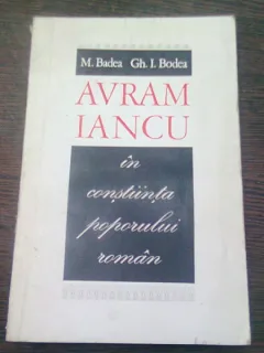 AVRAM IANCU IN CONSTIINTA POPORULUI ROMAN - M. BADEA