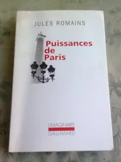 PUISSANCES DE PARIS - JULES ROMAINS  (CARTE IN LIMBA FRANCEZA)