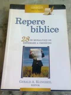 REPERE BIBLICE - GERALD A. KLINGBEIL