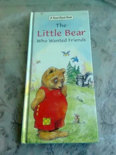 THE LITTLE BEAR WHO WANTED FRIENDS  (CARTE PENTRU COPII, IN LIMBA ENGLEZA)