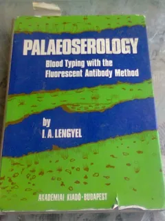 PALAEOSEROLOGY - I.A. LENGYEL   (CARTE IN LIMBA MAGHIARA)